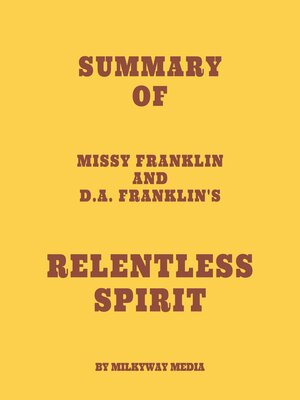 cover image of Summary of Missy Franklin and D.A. Franklin's Relentless Spirit